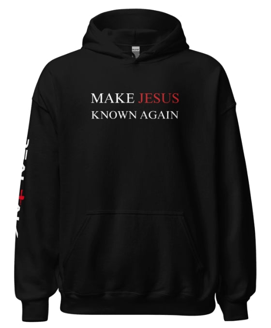 Make Jesus Known Again I Hoodie