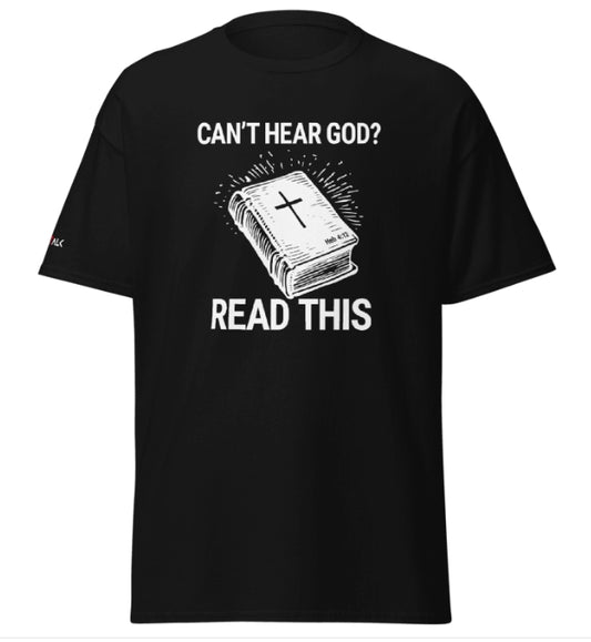 Can't Hear God? Short Sleeve T-shirt