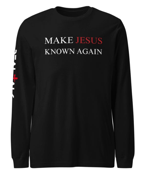 Make Jesus Known Again I Long Sleeve Tee