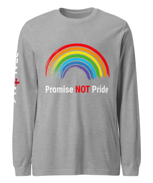 Promise Not Pride - Long Sleeve T-shirt