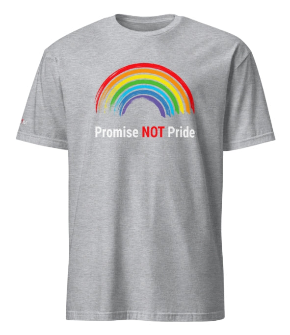 Promise Not Pride - Short Sleeve T-shirt